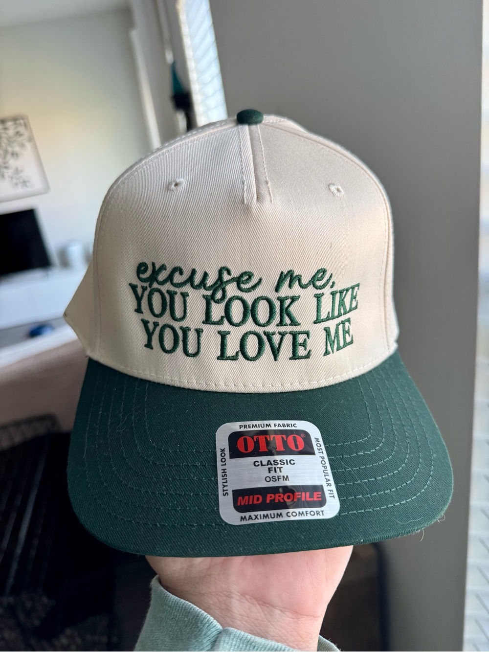 You look like you love me hat